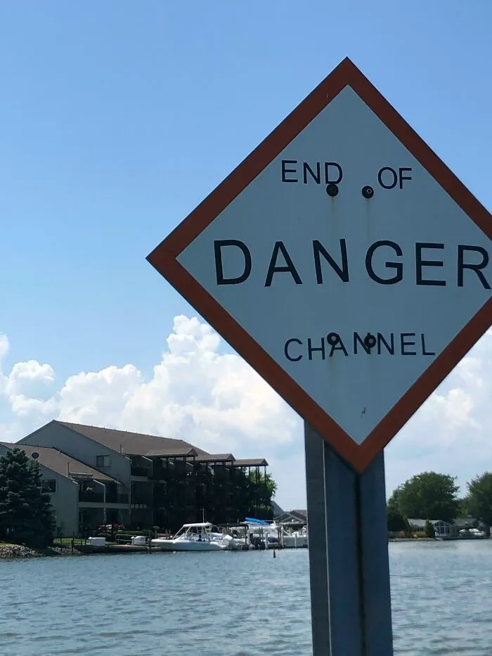 Good Thing The Danger Channel’s Over, Not Like You Were Trying To Communicate The Opposite Or Anything