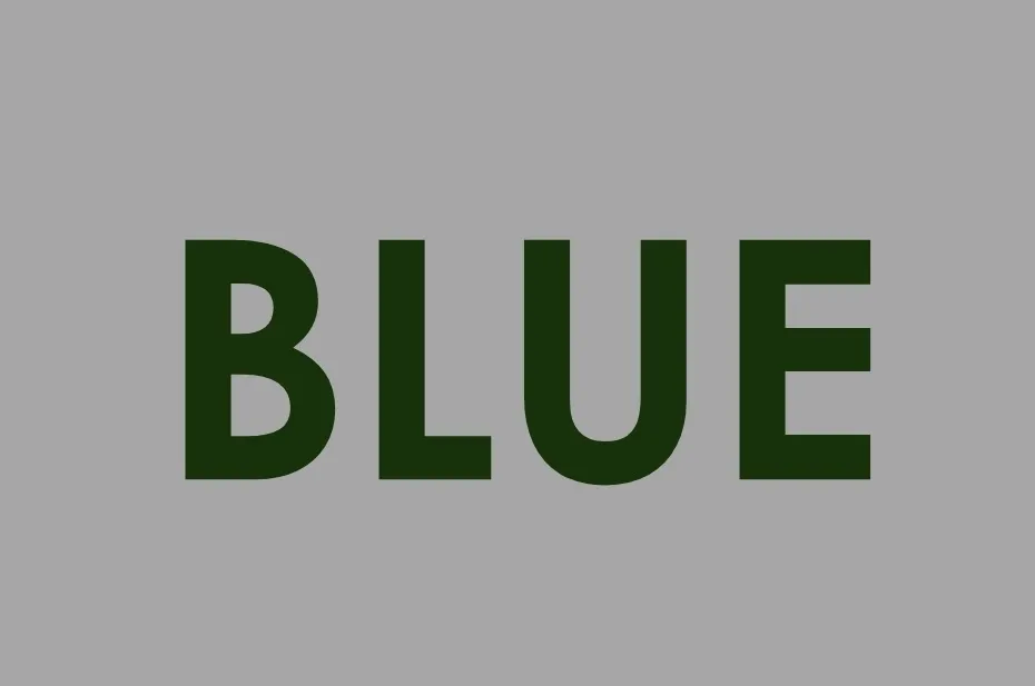 The word BLUE in dark green, centered against a light gray background, showcasing the color blue.