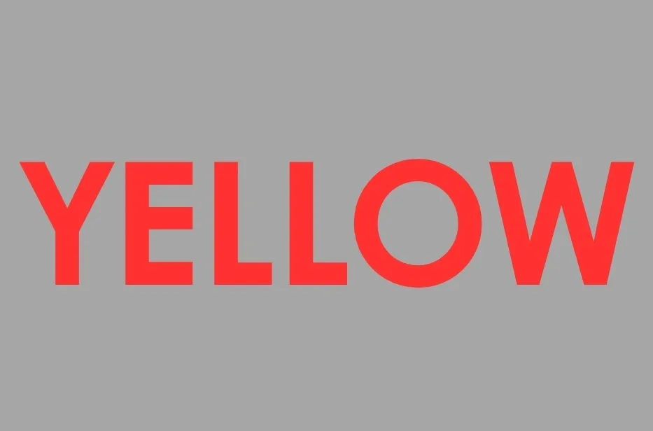 The word YELLOW in bold red letters against a plain gray background. The color yellow is the topic.