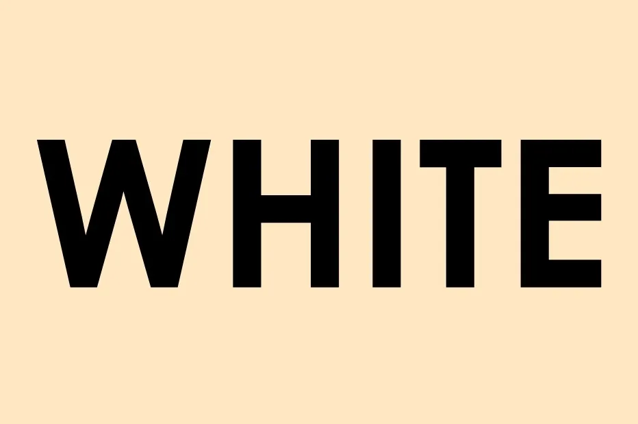 The word WHITE in bold black letters centered on a light beige background, emphasizing the color white.
