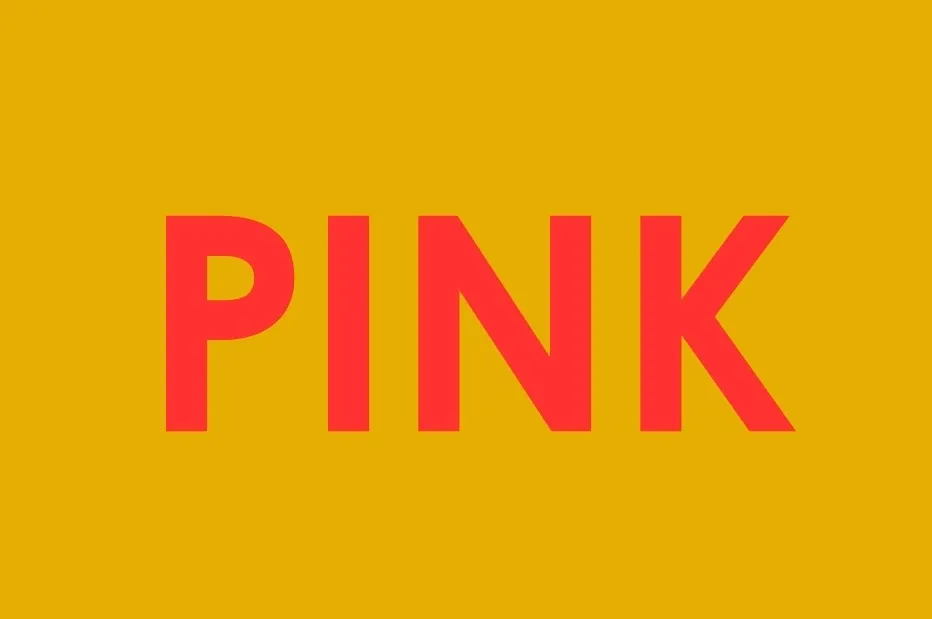 The word PINK in color red on a mustard yellow background. Click the color red.