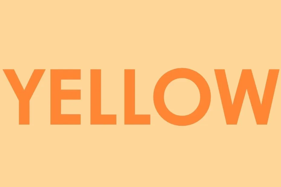 The word YELLOW in bright orange letters against a lighter yellow background, creating a subtle contrast.