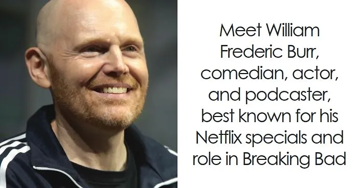 Bill Burr: Bio And Career Highlights