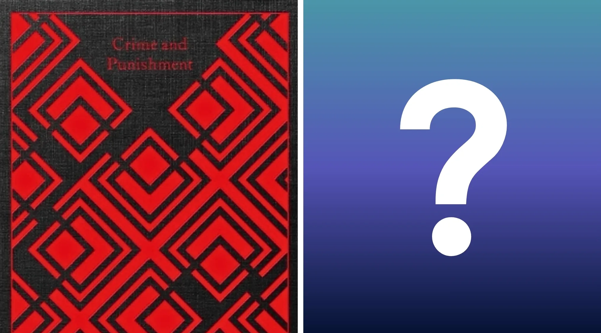 A book cover for Crime and Punishment next to a large white question mark on a blue gradient. Russian literary giant query.