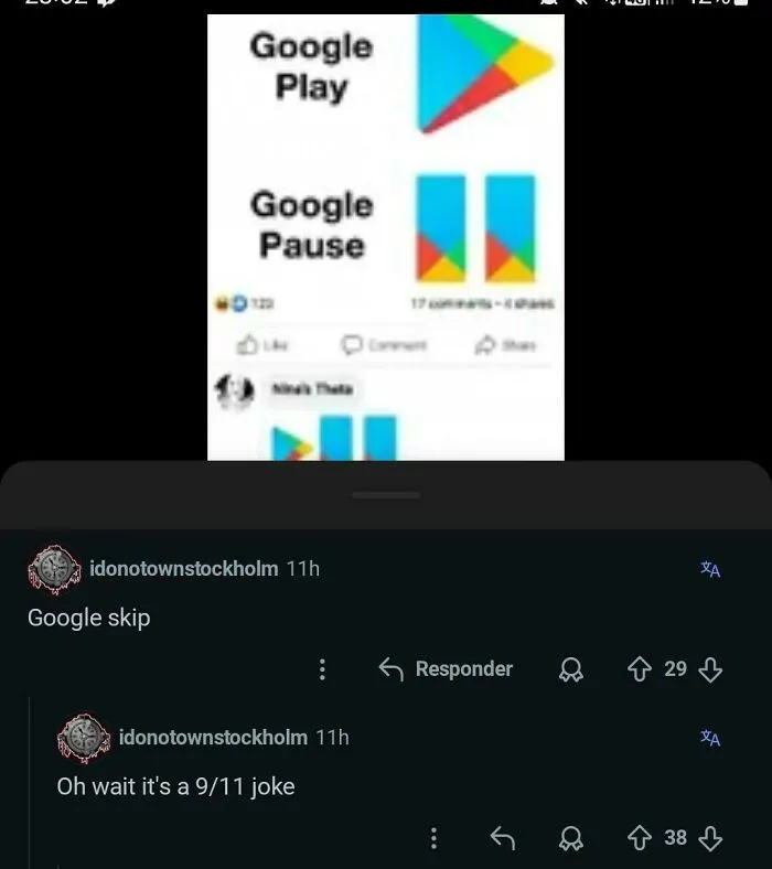 A screenshot of a funny and weird internet moment showing Google Play/Pause logos and a comment about a 9/11 joke.