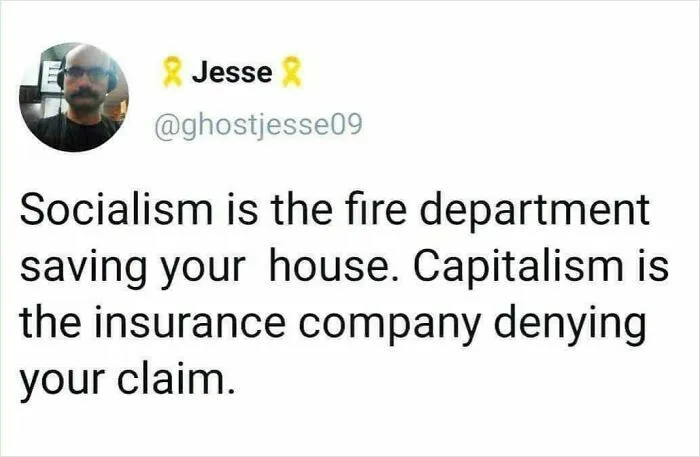 Capitalism Only Exists To Stand Between People And Help