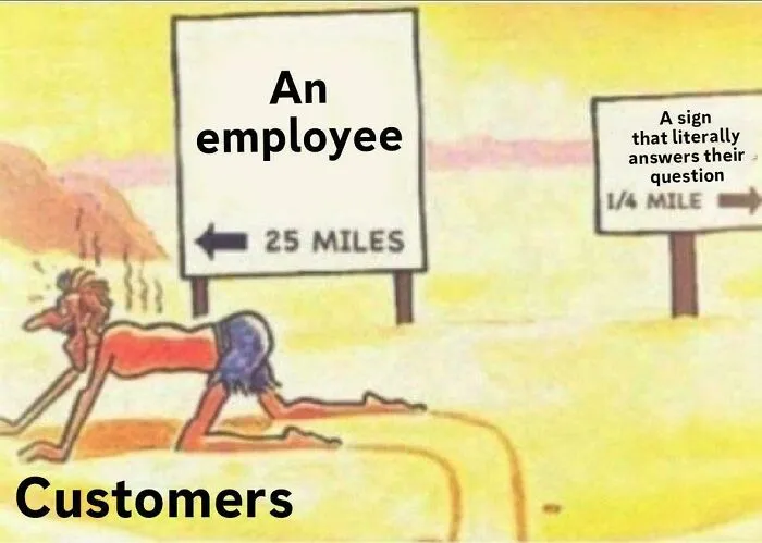 Retail workers frustrated by customers ignoring clear signs humor meme