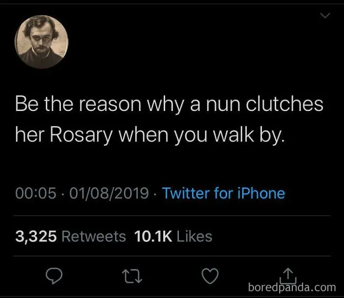Funny tough guy tweet about making a nun clutch her rosary showing aggressive attitude