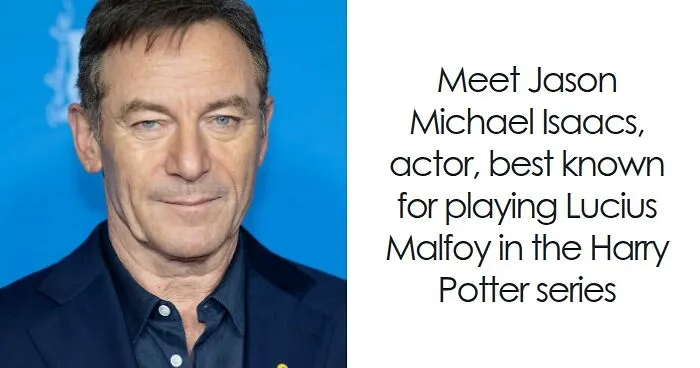 Jason Isaacs: Bio And Career Highlights