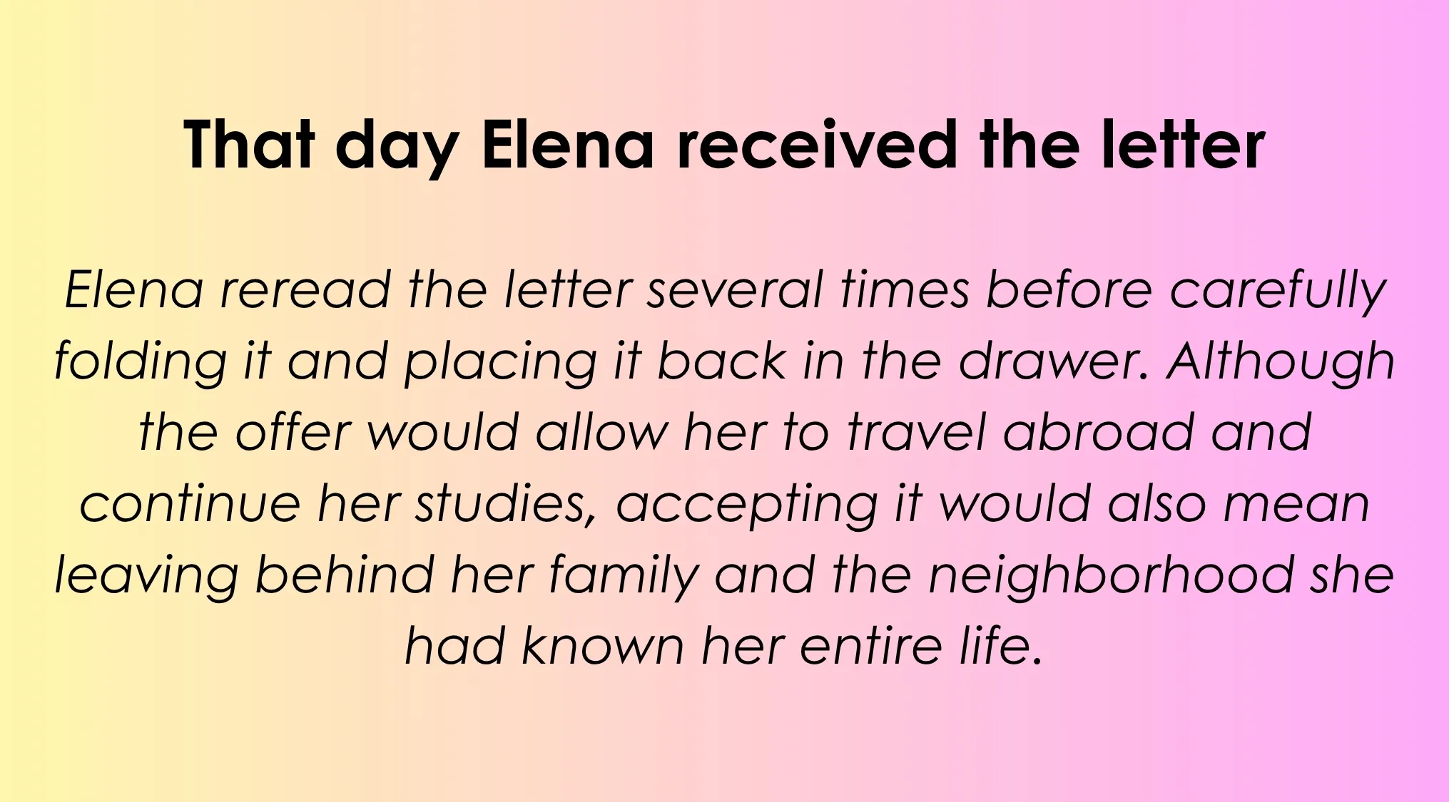 A paragraph for reading comprehension titled "That day Elena's received the letter" for Elena's conflict.