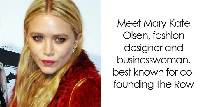 Mary-Kate Olsen: Bio And Career Highlights