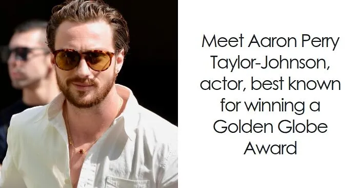 Aaron Taylor-Johnson: Bio And Career Highlights