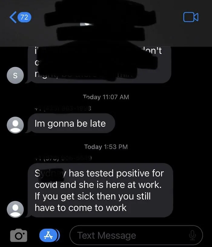 If You’re Sick You Still Have To Come In