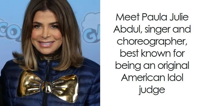 Paula Abdul: Bio And Career Highlights