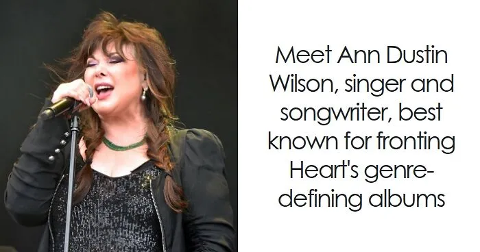 Ann Wilson: Bio And Career Highlights