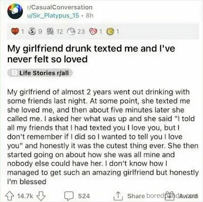 Drunk Words Are Sober Thoughts, And My Heart Is Full"