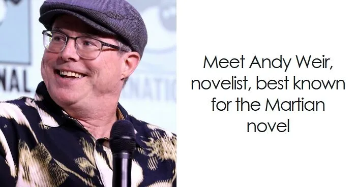 Andy Weir: Bio And Career Highlights