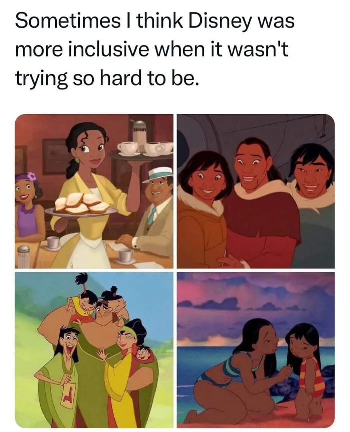 A meme depicting various inclusive Disney cartoon characters from classic films like The Princess and the Frog.
