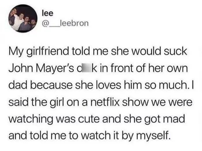 A screenshot of a humorous tweet about a girlfriend's differing reactions to John Mayer versus a TV show character, one of the best memes.