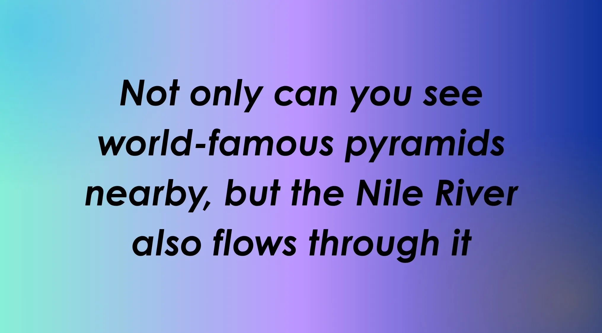 Guess the capital city from two clues about pyramids and the Nile River.