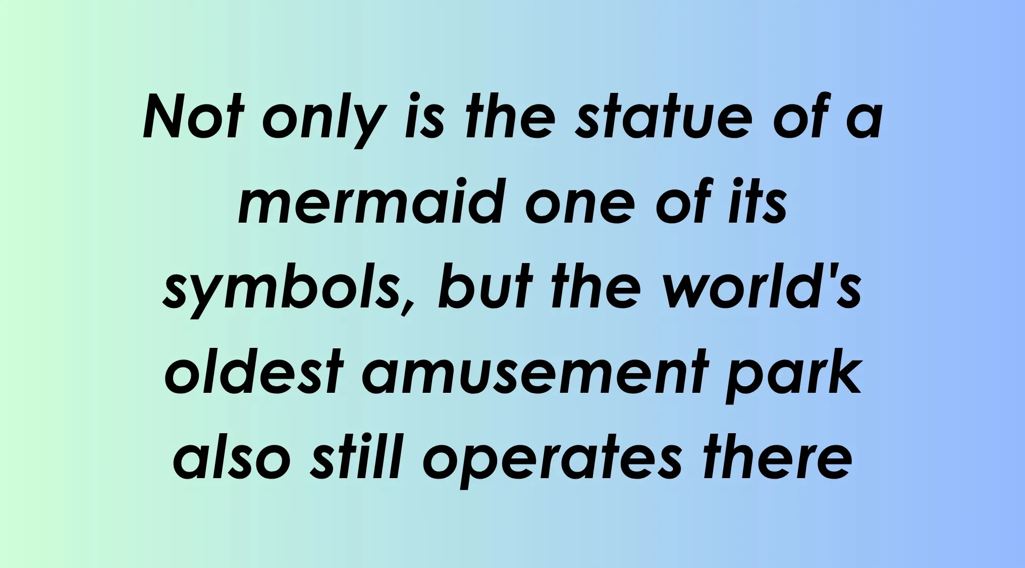 Guess the capital city from two clues about a mermaid statue and an old amusement park. Guess the city.