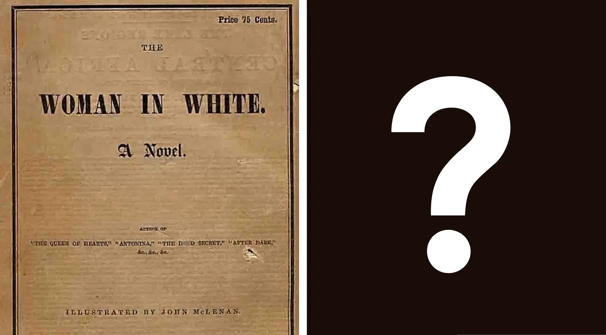 The cover of The Woman in White novel next to a large question mark for a General Knowledge Quiz.