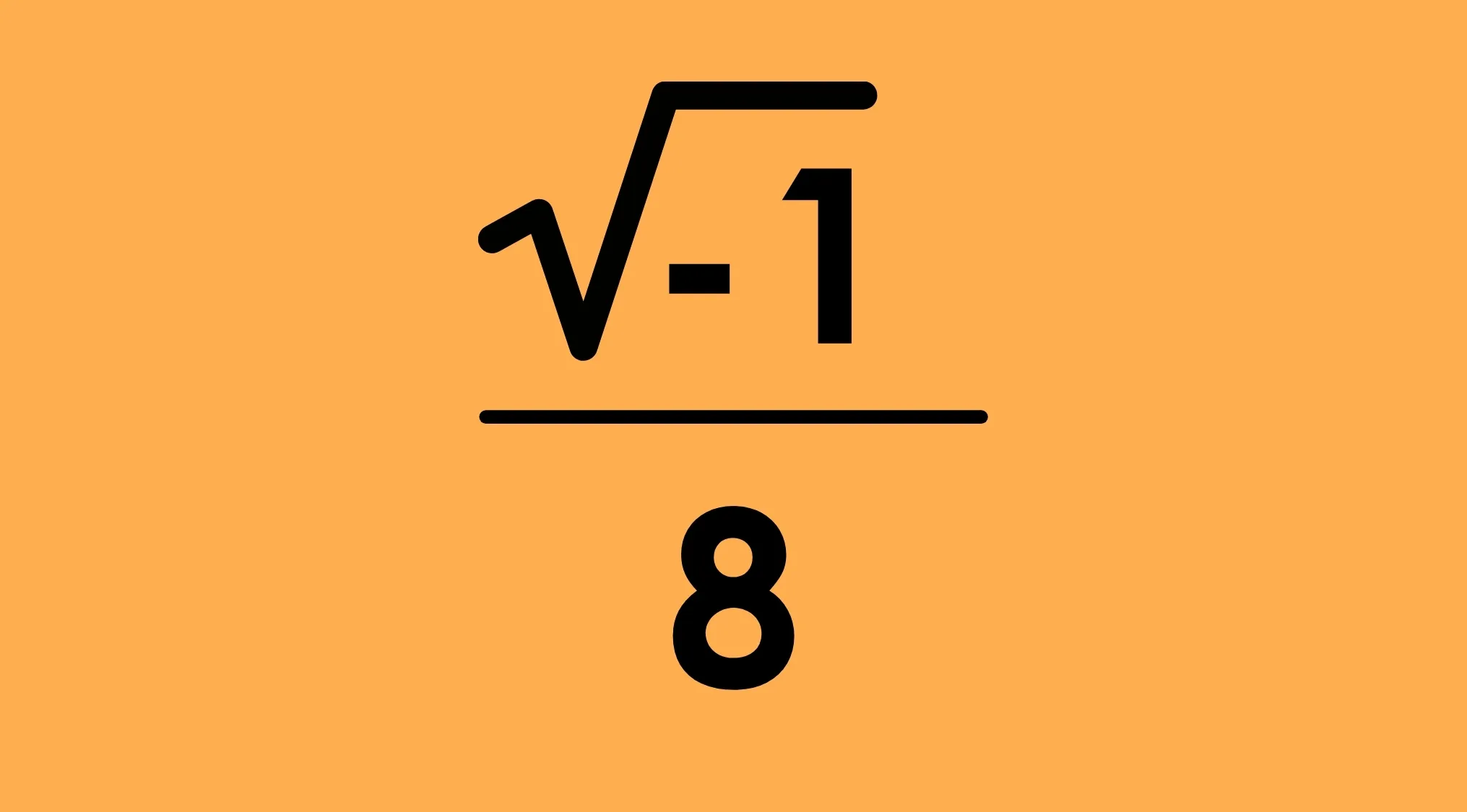 A visual math rebus puzzle showing the square root of -1 over 8 on an orange background.