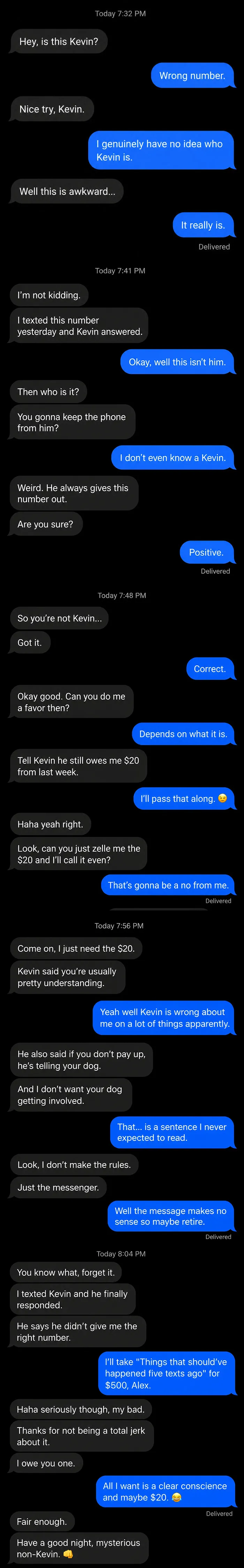 Kevin Accidentally Gave Out My Number And Somehow I Became Responsible For His $20 Debt 
