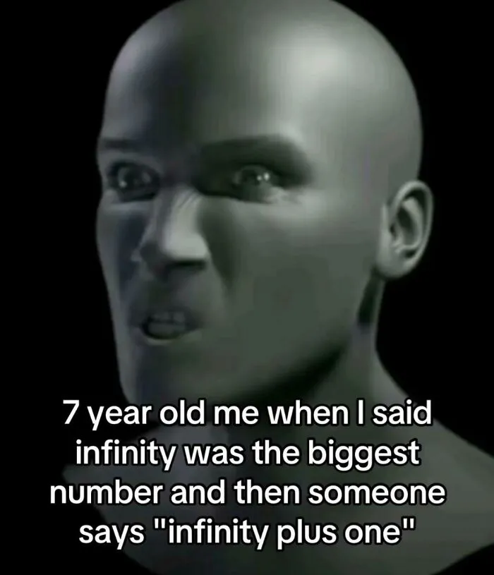 Childhood memory meme about misunderstandings of infinity with intense face