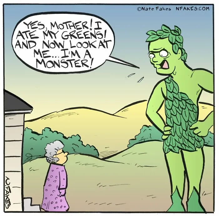 Nate Fakes comic with monster dressed in greens saying eating greens made him a monster