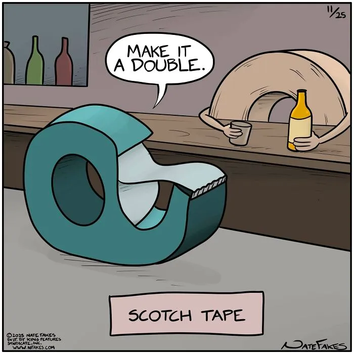Nate Fakes comic depicting scotch tape at a bar asking for a double
