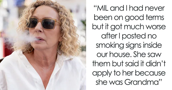 MIL Says She Can Smoke Anywhere Because She’s “Grandma” — Dad Makes Sure She Learns Her Lesson