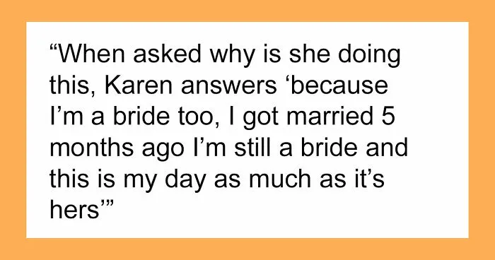 Bride’s Cousin Acted Like She’s The One Getting Married, Her Excuse Made Everyone Roll Their Eyes