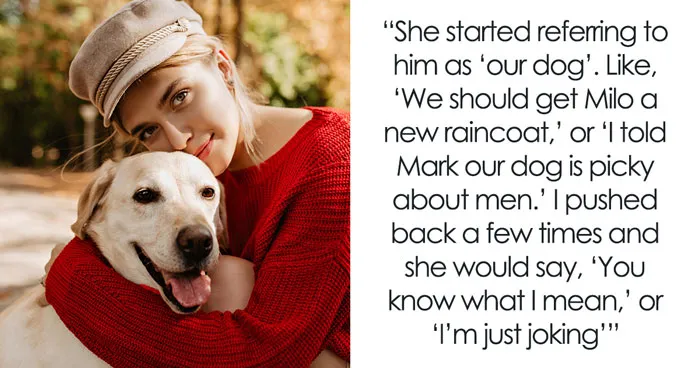 Woman Lets Lonely Friend Be With Her Dog, She Starts Claiming The Dog Is "Theirs", Woman Cuts Ties