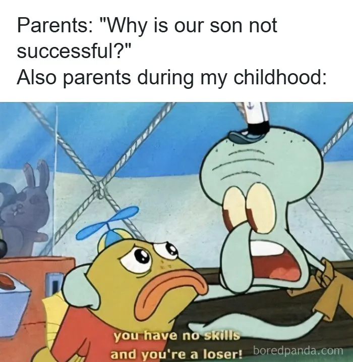 Meme about parents ignoring childhood verbal abuse and wondering about success