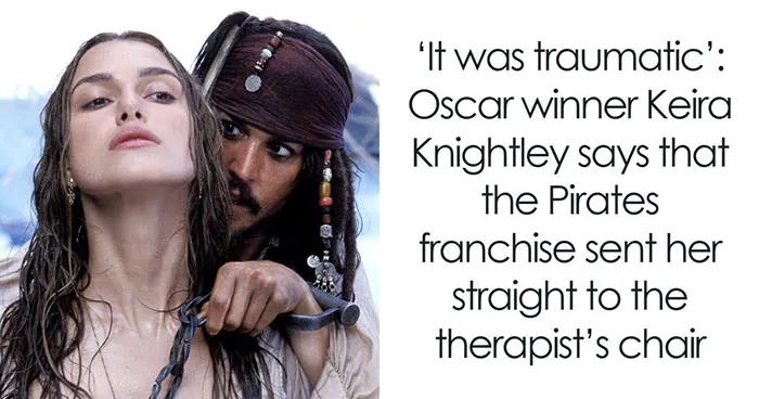 ‘Pirates Of The Caribbean’ Made Keira Knightley A Star At 17, Says The Price Was Years Of Therapy