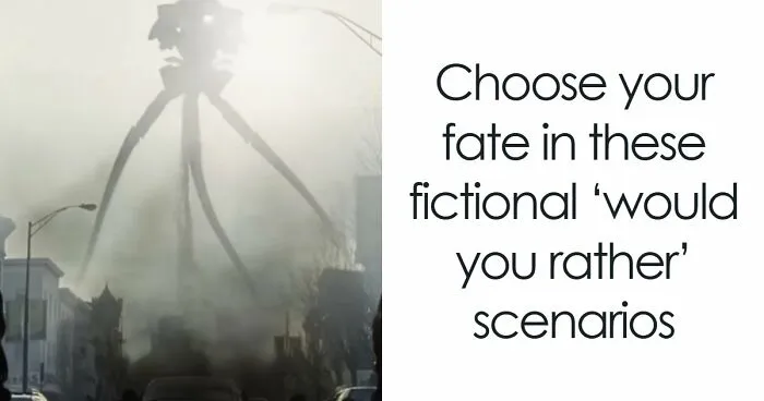 “Can You Actually Decide?”: Vote On 17 ‘Would You Rather’ Questions From Films, TV & Books
