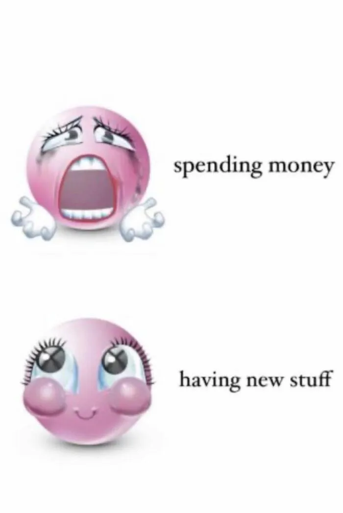 A funny post comparing a distressed emoji for spending money and a happy emoji for having new stuff, relating to being a woman.