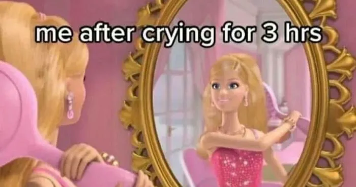 A funny post depicting a Barbie doll crying in a mirror after three hours, illustrating a relatable moment for women.