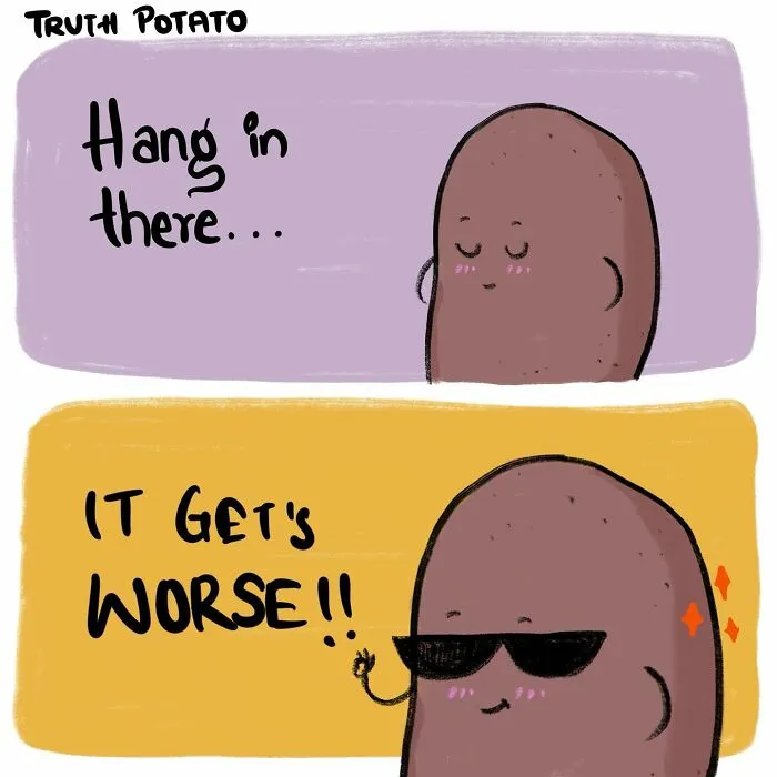 ‘Truth Potato’: 61 Things That You May Deny But Which Are Actually True