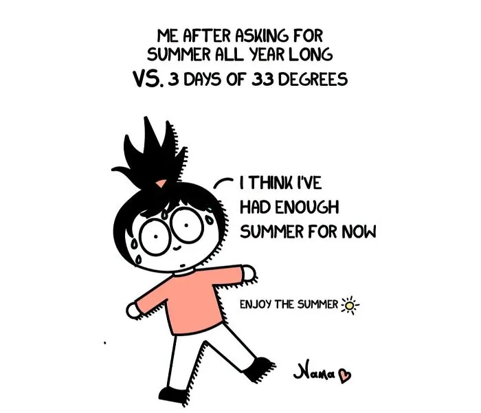 Go Nana's World comic: a person overwhelmed by summer heat after wishing for it, showing relatable struggles.