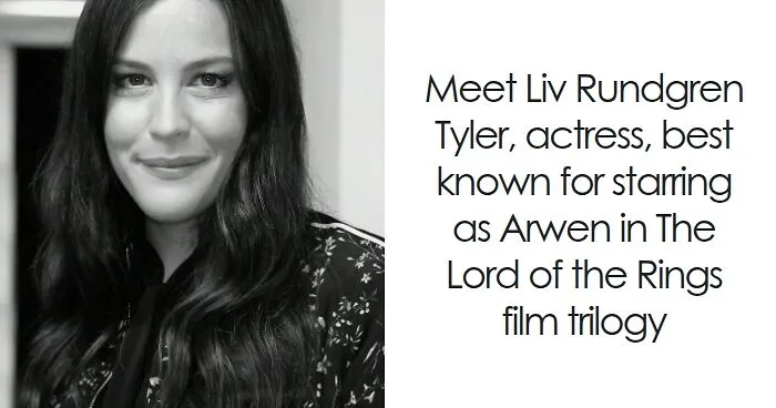 Liv Tyler: Bio And Career Highlights