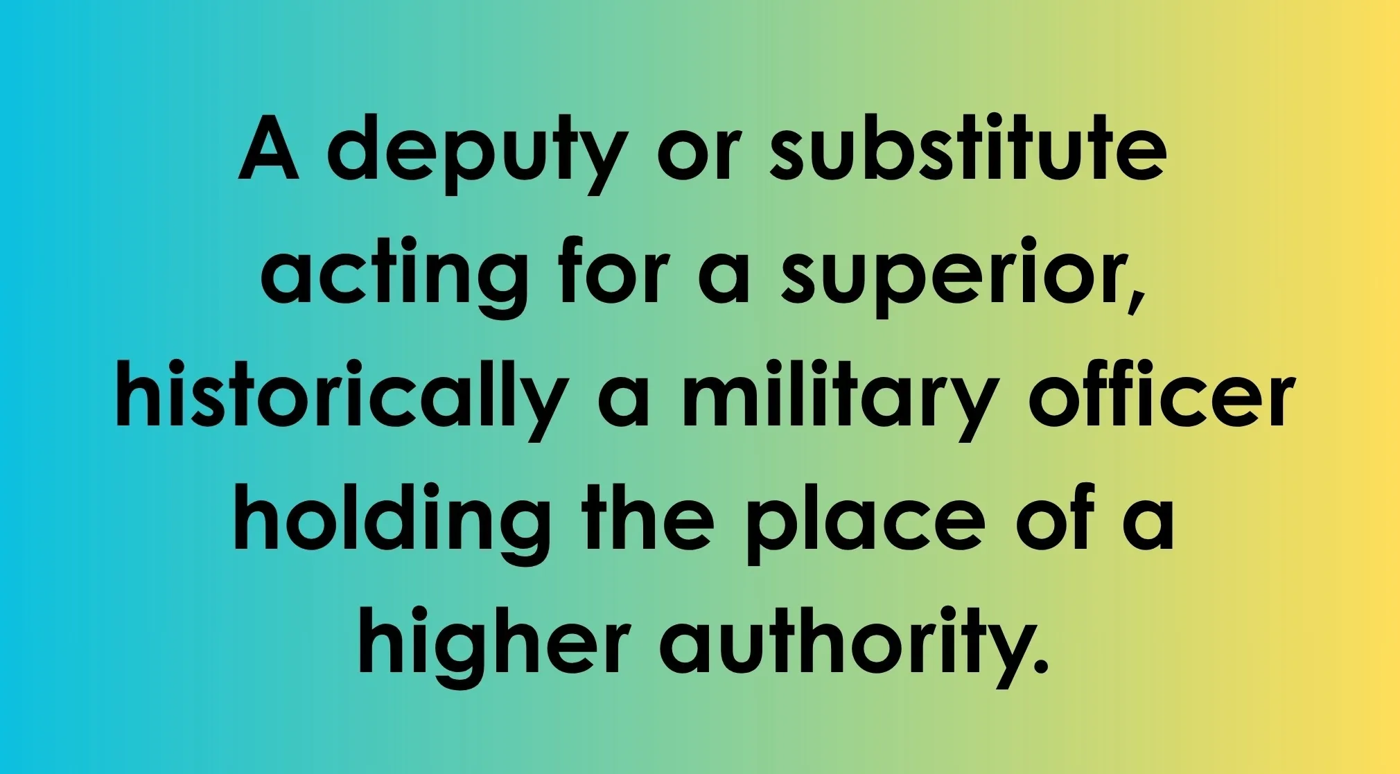 General Knowledge question on a gradient background: words ending in '-ANT'. Defines a military rank as a deputy or substitute officer.