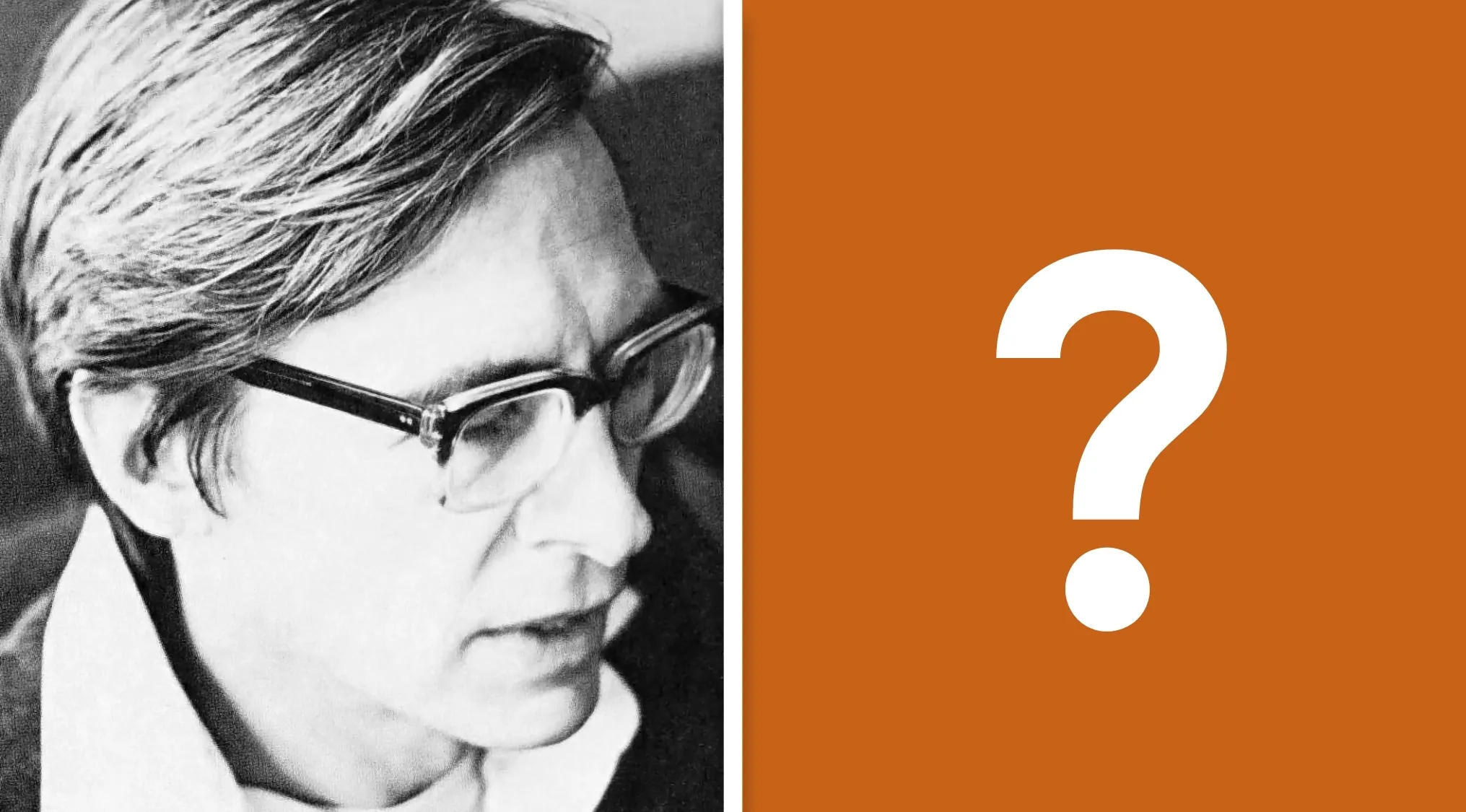 A black and white image of philosopher John Rawls on the left, with a large question mark on an orange background on the right, prompting knowledge.