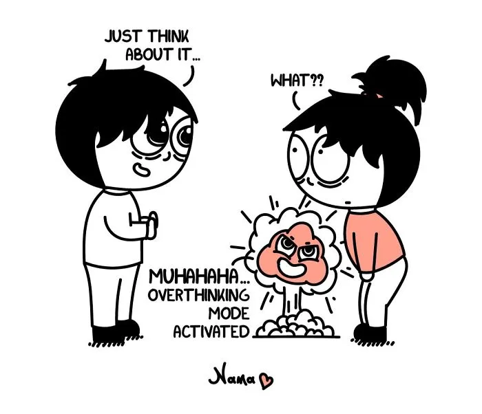 A Nana's World comic depicting a person struggling with overthinking. This relatable comic shows common struggles.