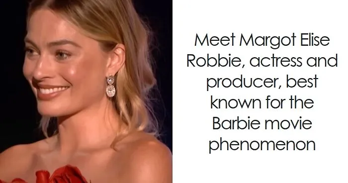 Margot Robbie: Bio And Career Highlights