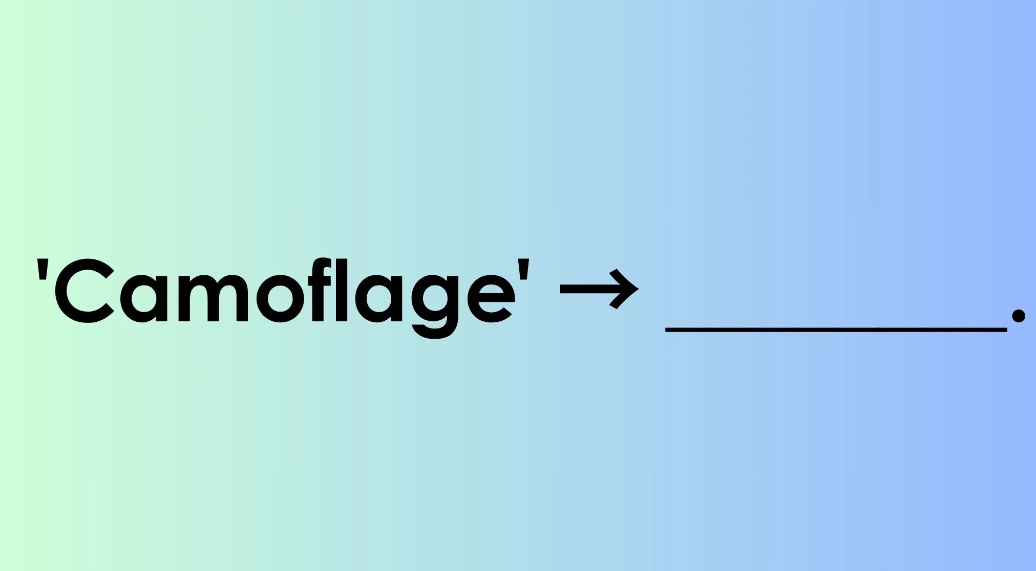 A spelling bee challenge: the word Camoflage with an arrow and a blank line for the correct spelling.