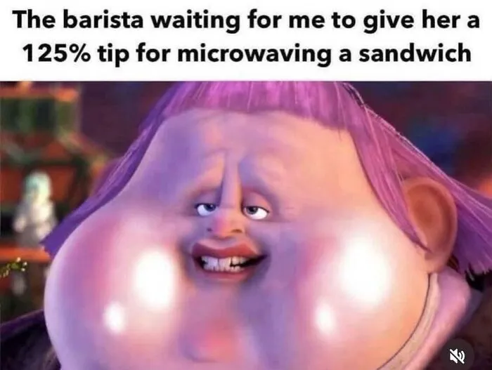 Meme of a exaggerated cartoon face representing a barista expecting a huge tip, highlighting tipping culture issues.
