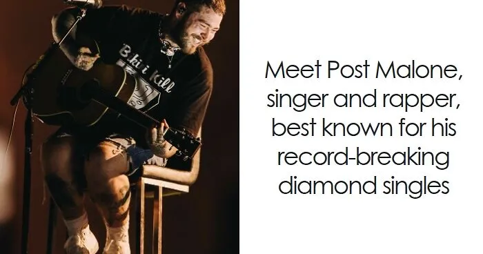 Post Malone: Bio And Career Highlights