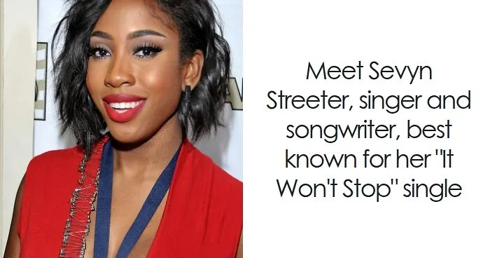 Sevyn Streeter: Bio And Career Highlights